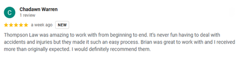 Chadawn Warren 5-star review praising Brian and the Thompson Law Dallas team for making a difficult accident claim process easy and rewarding.